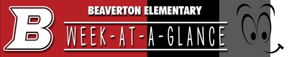 Beaverton Elementary Week at a Glance 